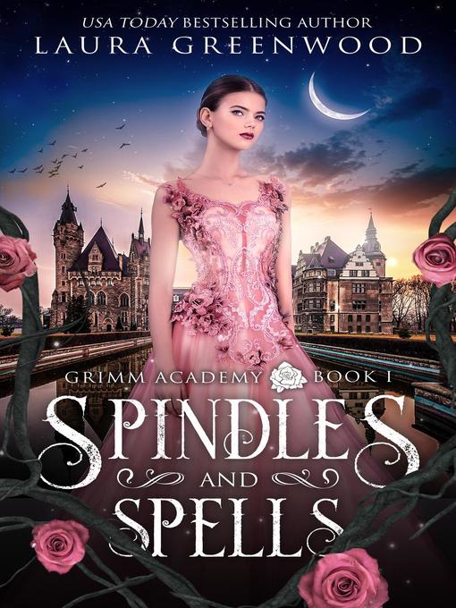 Title details for Spindles and Spells by Laura Greenwood - Available